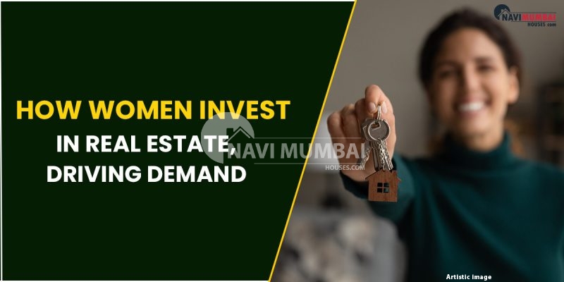 How Women Invest In Real Estate, Driving Demand