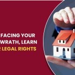 Instead of facing your landlord’s wrath, learn about your legal rights