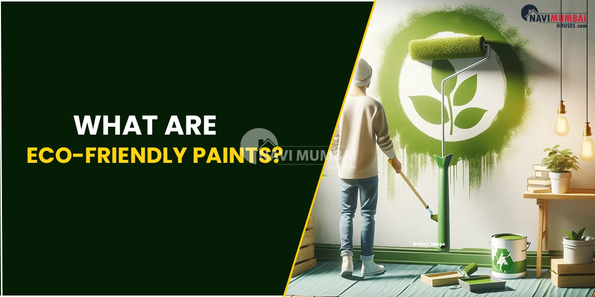 What Are Eco-Friendly Paints?
