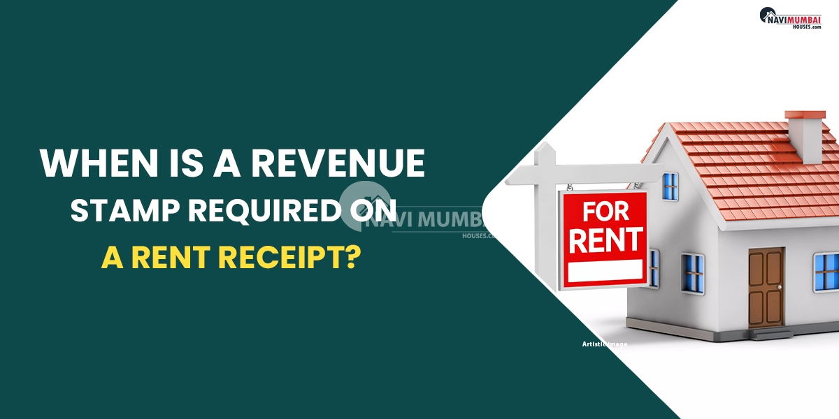 When Is A Revenue Stamp Required On A Rent Receipt?