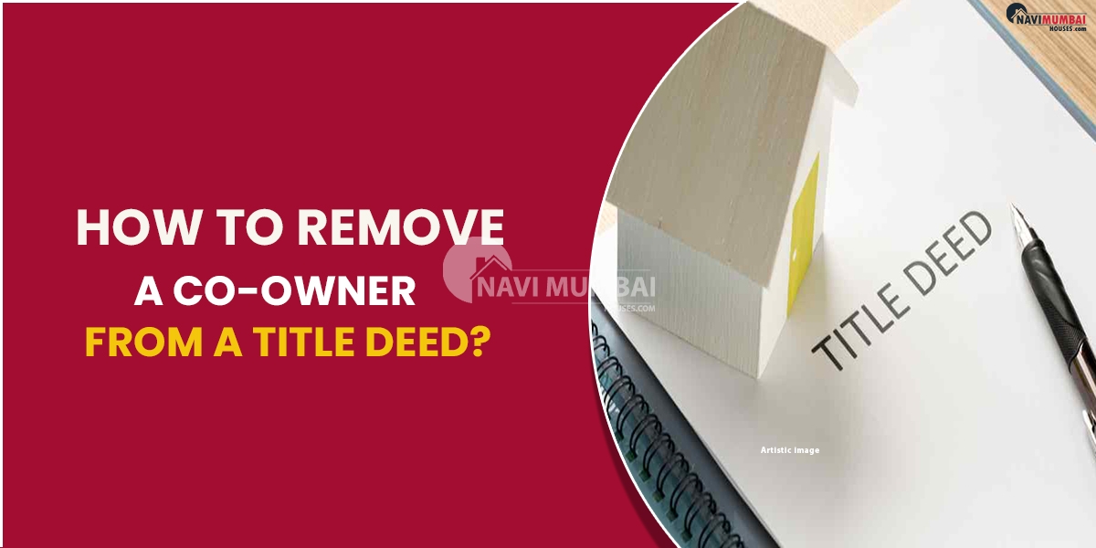 How To Remove A Co-owner From A Title Deed?