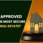 Is Bank-Approved Property The Most Secure Option In Real Estate?