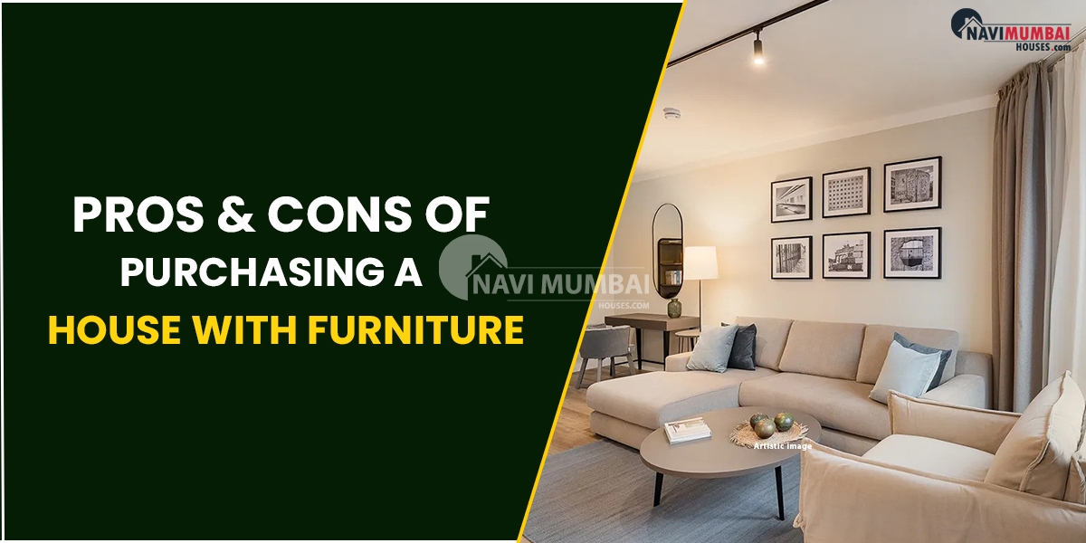 Pros & Cons Of Purchasing A House With Furniture