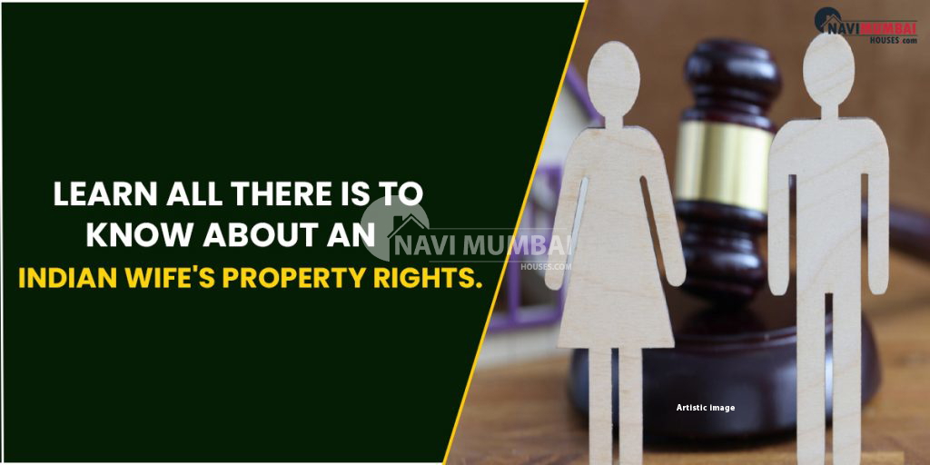 Learn all there is to know about an Indian wife's property rights