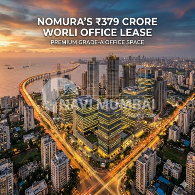 Nomura Worli office lease in Mumbai commercial district