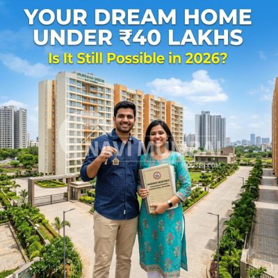 Property under ₹40 lakhs in Navi Mumbai for first-time homebuyers.